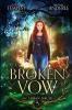 A Broken Vow: 5 (Chronicles of an Urban Druid)