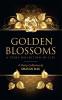 Golden Blossoms : A Teen’s Definition of Life