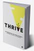 Thrive : AN ANTHOLOGY OF SHORT STORIES PENNED DURING LOCKDOWN