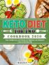 Keto Diet For Two Cookbook 2020: Easy Healthy Low-Carb Recipes for Beginners and Advanced Users on the Keto Diet