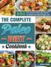 The Complete Paleo Diet Cookbook: 500 Fast and Easy Paleo Diet Recipes for Health and Rapid Weight Loss