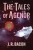 The Tales of Agenor: 4 (Birth of the Gods)