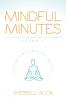 Mindful Minutes: Issue 1