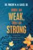 When I Am Weak Then I Am Strong