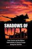 Shadows of War: Arms Control and the Military Confrontation in Central Europe During the Cold War