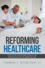 Reforming Healthcare