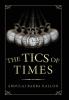 The Tics of Times