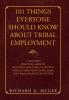 101 Things Everyone Should Know About Tribal Employment