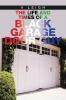 The Life and Times of a Black Garage Door Guy