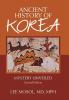 Ancient History of Korea: Mystery Unveiled. Second Edition