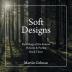 Soft Designs: Ramblings of the Interim Pictures & Poems