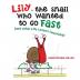 Lily the Snail Who Wanted to Go Fast: (And Other Life Lesson Limericks)