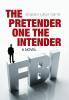 The Pretender One the Intender