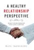 A Healthy Relationship Perspective