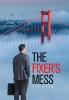 The Fixer's Mess