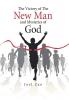 The Victory of the New Man and Mysteries of God