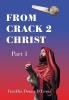 From Crack 2 Christ