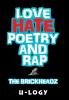 Love Hate Poetry and Rap