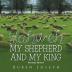 Yahweh My Shepherd and My King