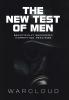 The New Test of Men: Beautifully Suffering Horrifying Realities