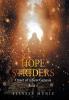 Hope Striders: Onset of a New Genesis