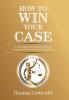 How to Win Your Case