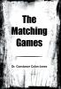 The Matching Games