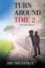 Turn Around Time 2: Life After Dialysis