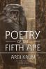 Poetry of the Fifth Ape