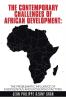 The Contemporary Challenges of African Development: The Problematic Influence of Endogenous and Exogenous Factors