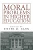 Moral Problems in Higher Education