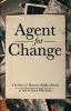 Agent for Change: The Story of Harvey (Pablo) Steele as Told to Gary Maceoin