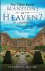 Are There Really Mansions in Heaven? Second Edition