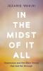 In the Midst of It All: Depression and the Bible Verses That Got Me Through