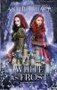 White as Frost: A Dark Elf Fairytale: 1 (The Darkwood Trilogy)