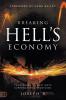 Breaking Hell's Economy: Your Guide to Last Days Supernatural Provision