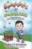 Bumblebees and Dandelions: Tales to Make You Laugh Smile and Remember