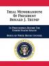 Trial Memorandum Of President Donald J. Trump: In Proceedings Before The United States Senate