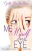 Me Myself & Eye: The Realities of Living With a Prosthetic Eye