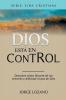 Dios está en Control: Descubre cómo librarte de tus temores y disfrutar la paz de Dios: 1 (Vida Cristiana)