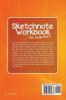 Sketchnote Workbook For Beginners: Easy and Effective Techniques of Taking Visual Notes to Simplify and Organize Your Work and Business