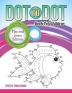 Dot To Dot Book For Children: Play and Learn Edition