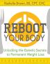 Reboot Your Body: Unlocking the Genetic Secrets to Permanent Weight Loss