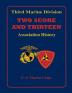 Third Marine Division: Two Score and Thirteen Association History 1949-2002