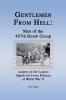 Gentlemen from Hell: Men of the 487th Bomb Group: Leaders of the Largest Eighth Air Force Mission of World War II