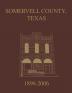 Somervell County Texas Pictorial History: 1896-2006