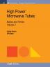 High Power Microwave Tubes: Basics and Trends Volume 2 (IOP Concise Physics)