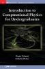 Introduction to Computational Physics for Undergraduates (IOP Concise Physics)