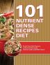 101 Nutrient Dense Recipes Diet: Track Your Diet Success (with Food Pyramid Calorie Guide and BMI Chart)