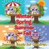 Winter Spring Summer and Fall: Seasons Books for Children